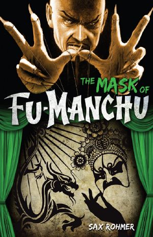 [Fu Manchu 05] • The Mask of Fu-Manchu